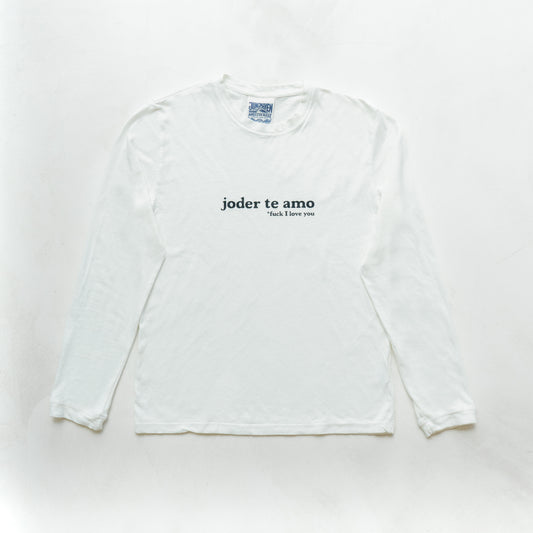 Joder Te Amo unisex Long t-shirt