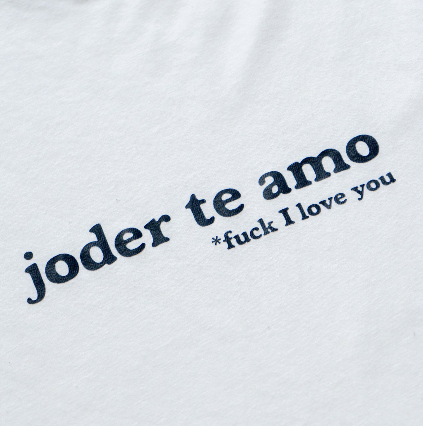 Joder Te Amo unisex Long t-shirt